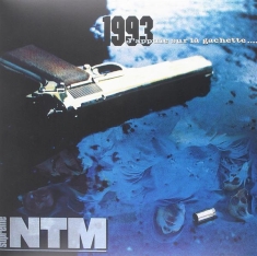 Suprême Ntm - 1993 J'appuie Sur La Gâchette...