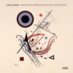 Ikonen Kari - Impressions, Improvisations And Com