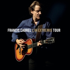 Cabrel Francis - L'in Extremis Tour