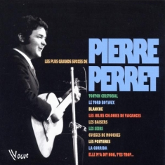 Perret Pierre - Les Plus Grands Succes