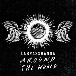 Labrassbanda - Around The World