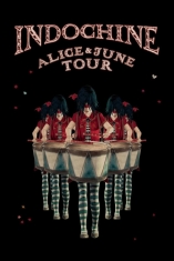 Indochine - Alice & June Tour