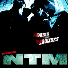 Suprême Ntm - Paris Sous Les Bombes