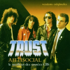 Trust - Antisocial - Le Meilleur Des Années Cbs