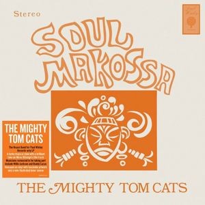 Mighty Tom Cats - Soul Makossa