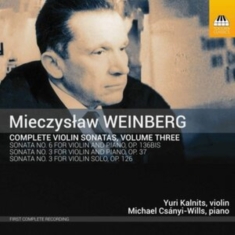 Weinberg Mieczyslaw - Complete Violin Sonatas, Vol. 3
