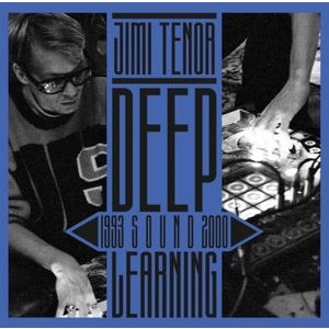 Jimi Tenor - Deep Sound Learning 1993-2001