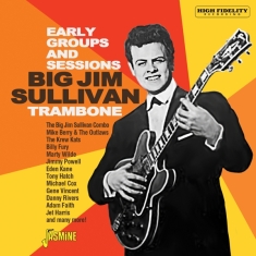Big Jim Sullivan - Trambone - The Early Groups & Sessions
