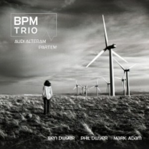 Bpm Trio - Audi Alteram Partem