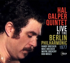 Hal -Quintet- Galper - Live At The Berlin Philharmonic, 1977