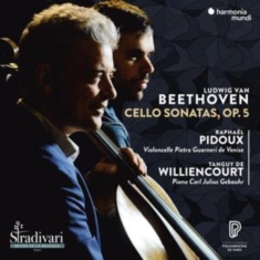 Raphael Pidoux - Beethoven Cello Sonatas Op. 5