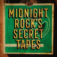 Blandade Artister - Midnight Rock's Secret Tapes