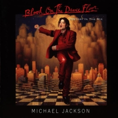 Jackson Michael - Blood On The Dance Floor/ History In The Mix