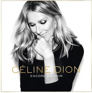 Céline Dion - Encore Un Soir -Digi-