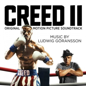 Ludwig Göransson - Creed Ii (Score & Music From The Original Motion Picture)