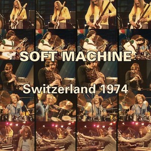 Soft Machine - Switzerland 1974 (Cd+Dvd)