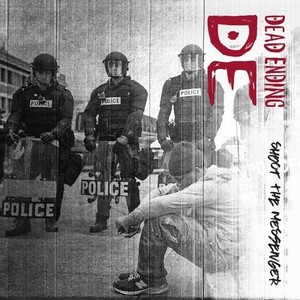 Dead Ending - Shoot The Messenger