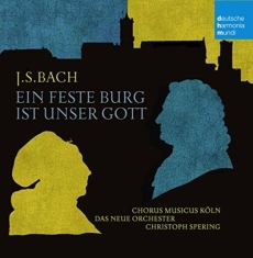 Spering Christoph - Bach: Ein feste Burg ist unser Gott