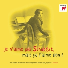 Various - Je N'aime Pas Schubert, Mais Ça J'aime Bien !