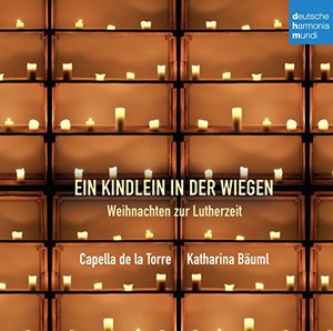 Capella De La Torre - Ein Kindlein in der Wiegen - Weihnachten