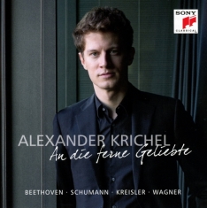 Krichel Alexander - An Die Ferne Geliebte