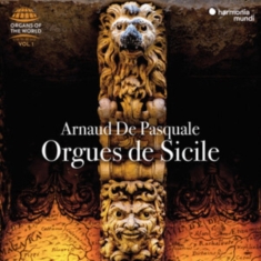 Pasquale Arnaud De - Orgues De Sicile (organs Of The Word)