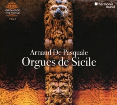 Pasquale Arnaud De - Orgues De Sicile (Organs Of The Word)