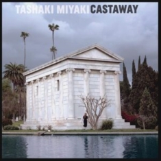 Miyaki Tashaki - Castaway