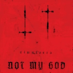 Not My God - Simulacra