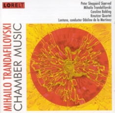 Trandafilovski Mihailo - Chamber Music