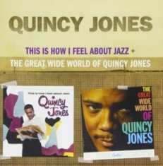 Quincy Jones - This Is How I Feel About Jazz