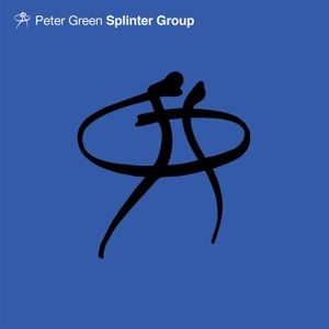 Peter Green - Splinter Group (Digipack)