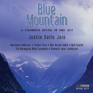Dello Jojo - Blue Mountain, A Chamber Opera