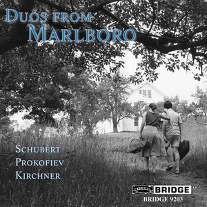 Schubert/Prokofiev/Kirchn - Duos From The Marlboro Music Festival