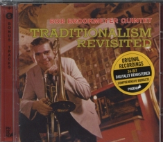 Bob -Quintet- Brookmeyer - Traditionalism Revisited