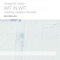 George De Decker - Wit In Wit