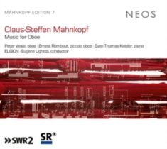 C.S. Mahnkopf - Music For Oboe