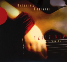 Katerina Fotinaki - Tzitzikia