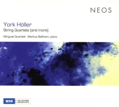 Markus Bellheim - York Holler: String Quartets
