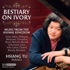 Tu Hsiang - Bestiary On Ivory