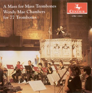 Chambers W.M. - A Mass For Mass Trombones