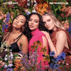Little Mix - Between Us