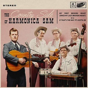 Country Side Of Harmonica Sam - My First Broken Heart