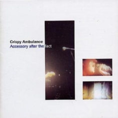 CRISPY AMBULANCE - ACCESSORY AFTER THE FACT