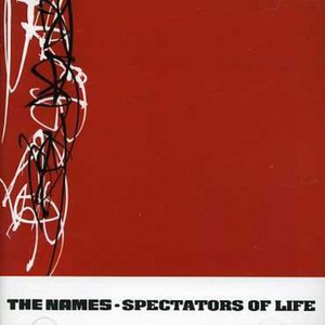 Names - Spectators Of Life