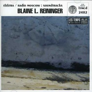 Reininger Blaine - Elektra/Radio Moscow