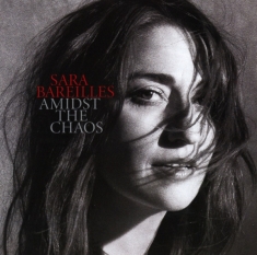 Bareilles Sara - Amidst The Chaos