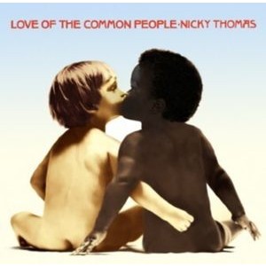 Nicky Thomas - Love Of The Common People