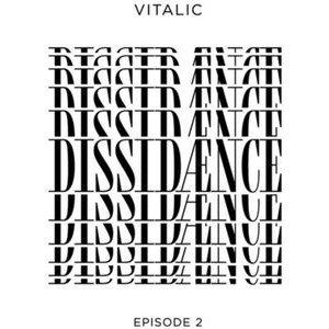 Vitalic - Dissidãnce - Episode 2