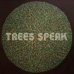 Trees Speak - Trees Speak